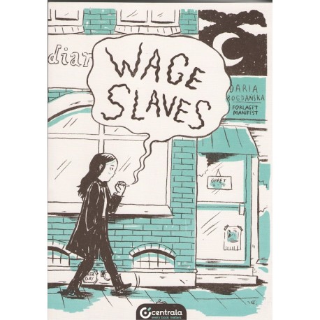 Wage Slaves