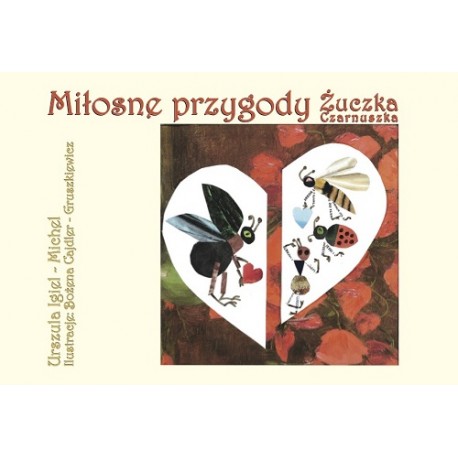 Miłosne przygody Żuczka Czarnuszka Wyd. II