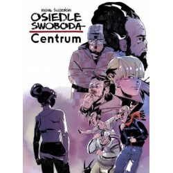 Osiedle Swoboda. Centrum