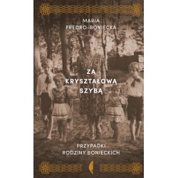 Za kryształową szybą