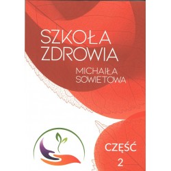 Szkoła Zdrowia Michaiła Sowietowa część 2