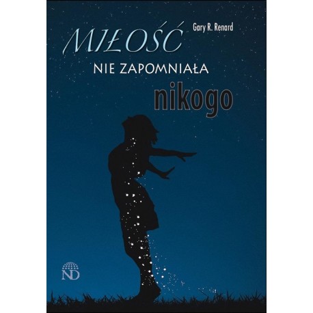 Miłość nie zapomniała nikogo