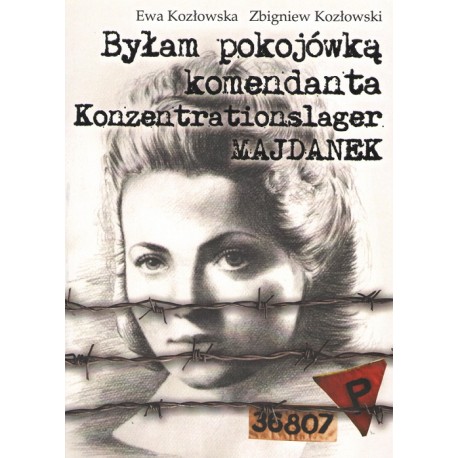 Byłam pokojówką komendanta NW