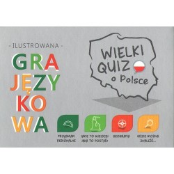 Wielki quiz o Polsce Ilustrowana gra językowa