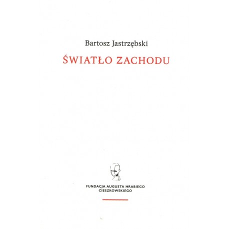 Światło Zachodu. Szkice o myśli i kulturze chrześcijańskiej