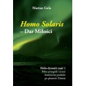 Homo Solaris -  Dar Miłości