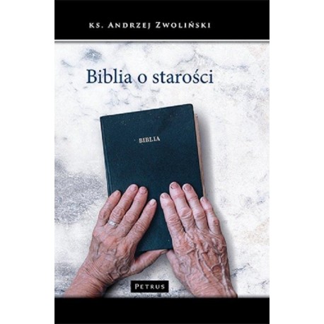 Biblia o starości