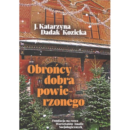 Obrońcy dobra powierzonego