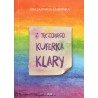 Z tęczowego kuferka Klary