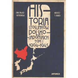Historia stosunków polsko-japońskich, tom I 1904-1945