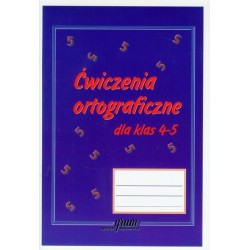 Ćwiczenia ortograficzne dla klas 4-5