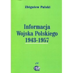 Informacja Wojska Polskiego 1943-1957