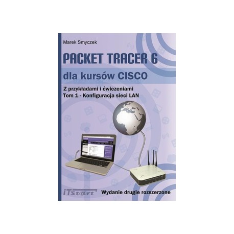 Packet Tracer 6 dla kursów CISCO Tom 1