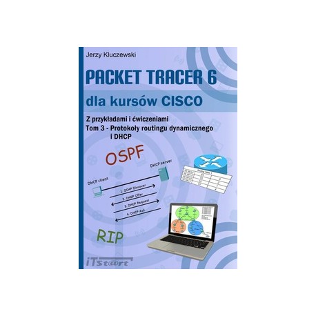 Packet Tracer 6 dla kursów CISCO. Tom 3