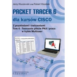 Packet Tracer dla kursów CISCO. Tom 4