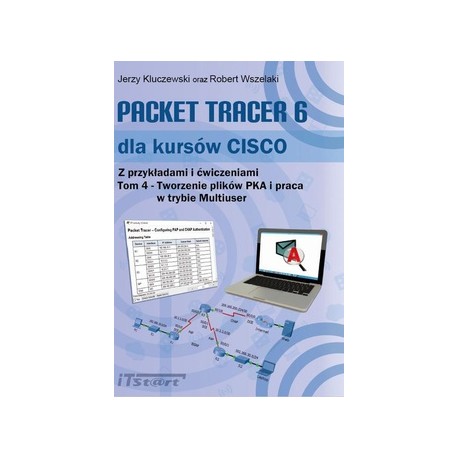 Packet Tracer dla kursów CISCO. Tom 4