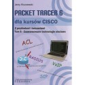 Packet Tracer 6 dla kursów CISCO. Tom 5