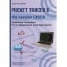 Packet Tracer 6 dla kursów CISCO. Tom 5