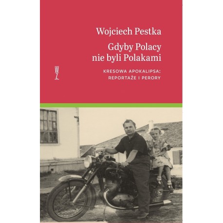 Gdyby Polacy nie byli Polakami