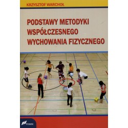 Podstawy metodyki współczesnego wychowania fizycznego