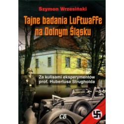 Tajne badania Luftwaffe na Dolnym Śląsku