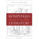 Kompleksja literatury. Studia staropolskie