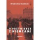 O przymierze z Niemcami. Wybór pism 1923–1939