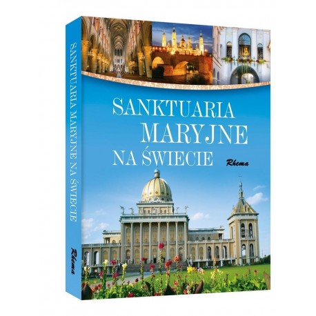 Sanktuaria maryjne na świecie
