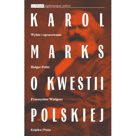 Karol Marks o kwestii polskiej.