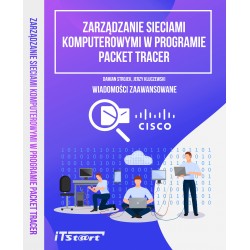 Zarządzanie sieciami komputerowymi w programie Packet Tracer