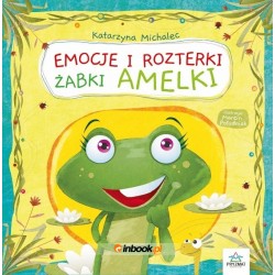 Emocje i rozterki żabki Amelki