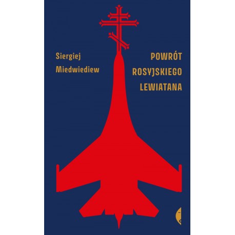 Powrót rosyjskiego lewiatana