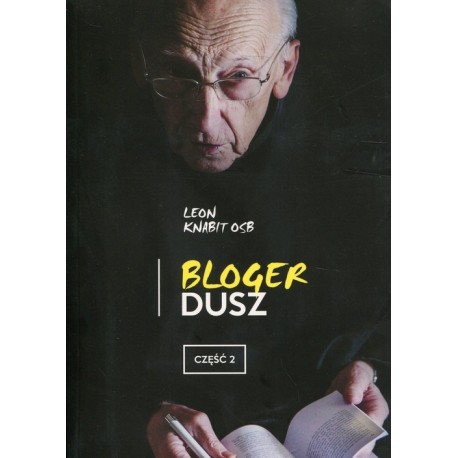 Bloger dusz. Część 2