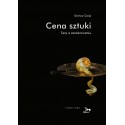 Cena sztuki Tezy o zaczarowaniu