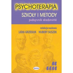 Psychoterapia. Szkoły i metody