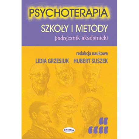 Psychoterapia. Szkoły i metody