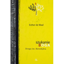 Szukanie Boga. Droga św. Benedykta