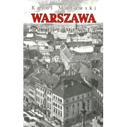 Warszawa. Dzieje miasta