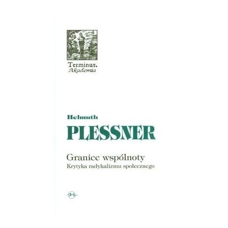 Granice wspólnoty. Krytyka radykalizmu społecznego