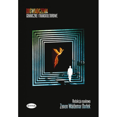 Doświadczenia graniczne i transkulturowe