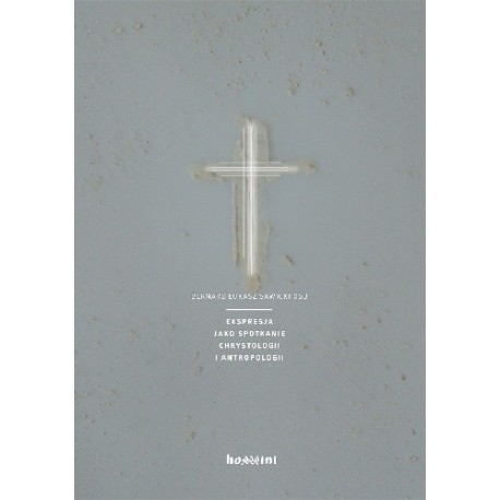 Ekspresja jako spotkanie chrystologii i antropologii