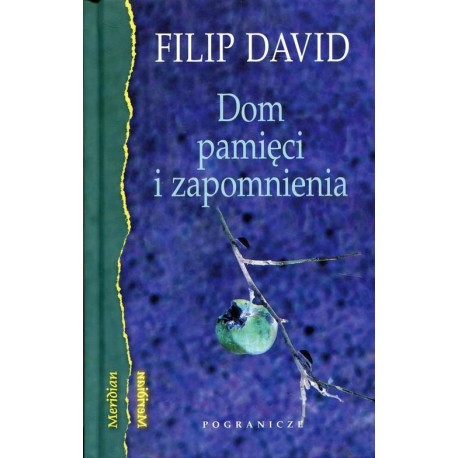 Dom pamięci i zapomnienia