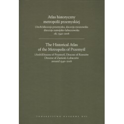 Atlas historyczny metropolii przemyskiej