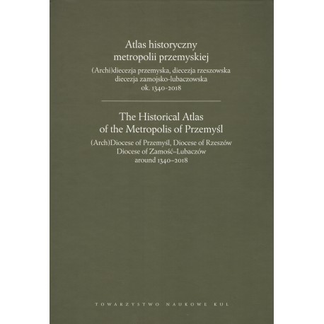 Atlas historyczny metropolii przemyskiej