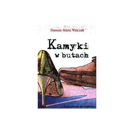 Kamyki w butach