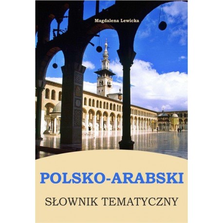 Polsko arabski słownik tematyczny
