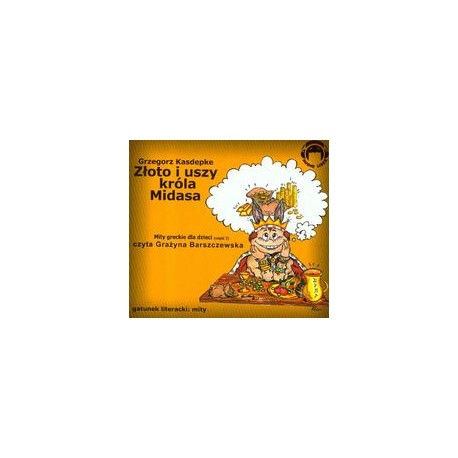 Złoto i uszy Króla Midasa Audiobook