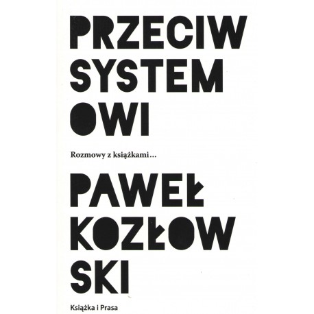 Przeciw systemowi