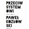 Przeciw systemowi