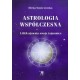 Astrologia współczesna Tom I
